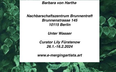 Barbara von Hartha. Unter Wasser. New Works